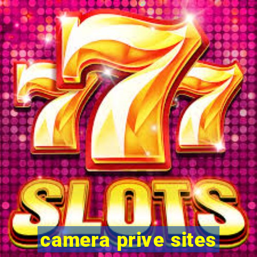 camera prive sites